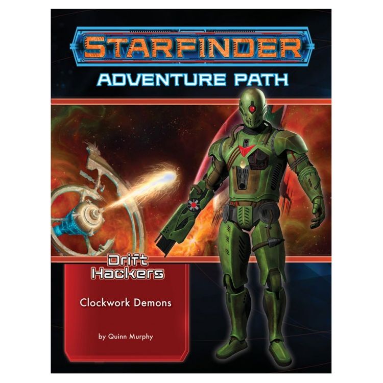 Starfinder RPG: Adventure Path - Clockwork Demons (Drift Hackers 2 of 3)